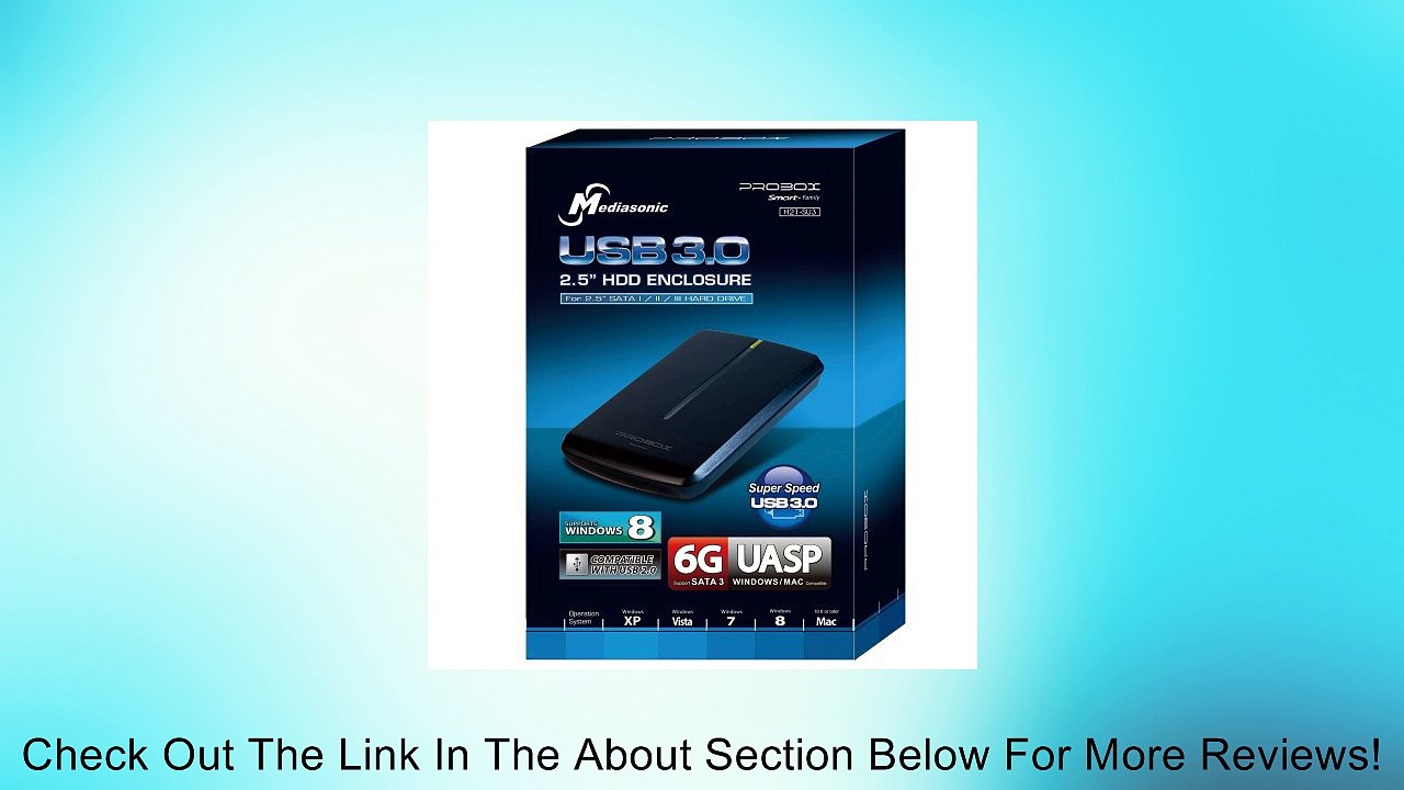 Mediasonic H21-SU3 ProBox 2.5" SATA Hard Drive / SSD Enclosure - USB 3.0 SuperSpeed, Support SATA 3 6.0Gbps HDD & UASP (Black II) Review