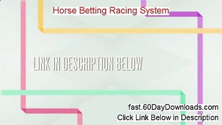 Horse Betting Racing System - Horse Racing Betting Systems Free