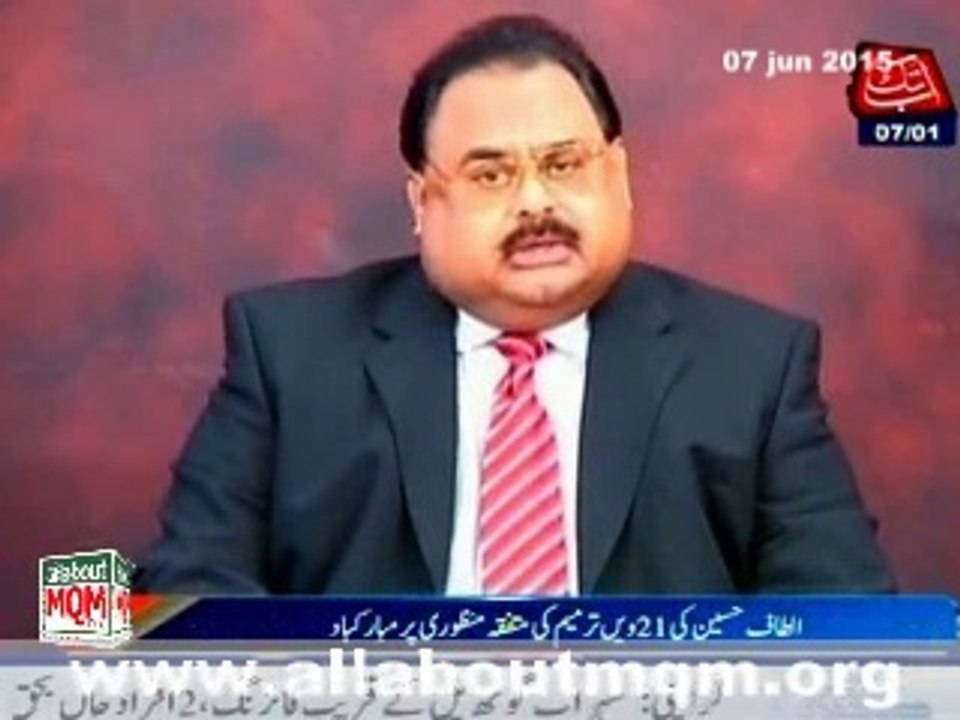 Passing of 21st Amendment bill success of Truthfulness: Altaf Hussain