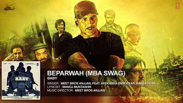 Beparwah - MBA SWAG (Baby) - Full Audio Song HD - Meet Bros Anjjan, Apekasha Dandekar, Earl Edgar