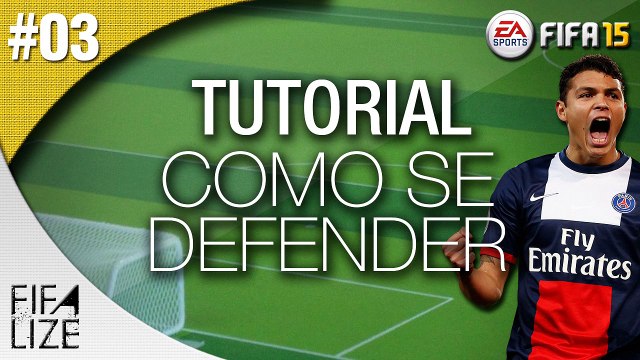 Quer aprender a se defender no Fifa 15? Então se liga nessa!
