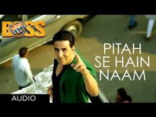 Pitah Se Naam Hai Tera (Boss) Video HD Song Full