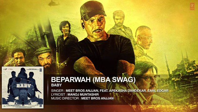 Beparwah (MBA SWAG) FULL AUDIO Song Meet Bros Anjjan Baby