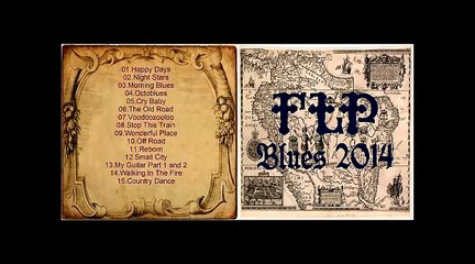 FLP - Blues 2014 Full Album