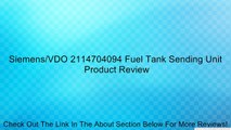 Siemens/VDO 2114704094 Fuel Tank Sending Unit Review
