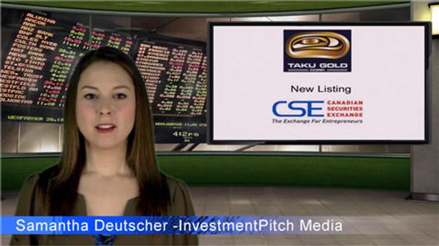 Taku Gold Corp. (CSE: TAK) New Listing