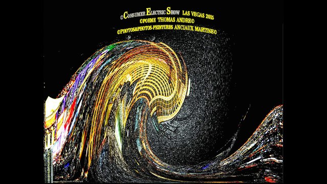 ©HD CES Consumer Electrics Show Las Végas 2015 poème THOMAS André photos&photos-peintures ANCIAUX Martine Monde Tv