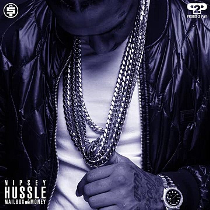 Nipsey Hussle - Mailbox Money Album 2014