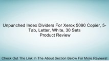 Unpunched Index Dividers For Xerox 5090 Copier, 5-Tab, Letter, White, 30 Sets Review