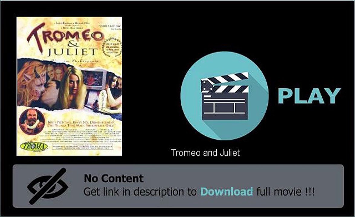 Tromeo and Juliet Movie File