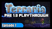Terraria Road To 1.3 - Let's Play Episode 7 - Solo PC Playthrough - ChippyGaming