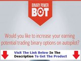 Binary Power Bot   Real Review Bonus + Discount