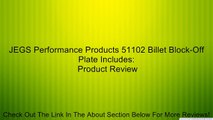 JEGS Performance Products 51102 Billet Block-Off Plate Includes: Review