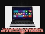 Toshiba Satellite NB10A10F 116inch Laptop Intel Celeron N2820 213 GHz Processor 4 GB RAM 500 GB HDD Windows 81 Silver