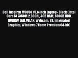 Dell Inspiron M5050 15.6-inch Laptop - Black (Intel Core i3 2350M 2.30GHz 4GB RAM 500GB HDD