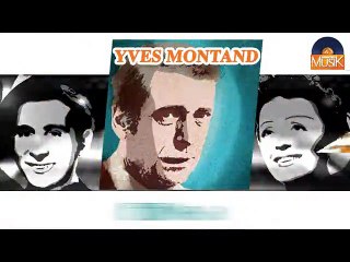 Yves Montand - Elle a (HD) Officiel Seniors Musik