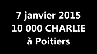 7 janvier 2015 - 10 000 CHARLIE à Poitiers