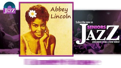 Abbey Lincoln - Lonely House (HD) Officiel Seniors Jazz