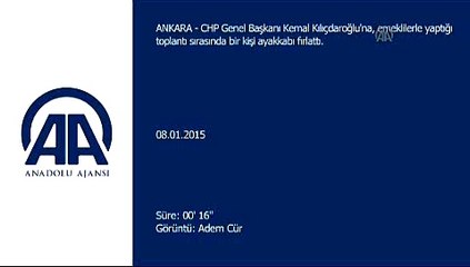Kılıçdaroğlu'na ayakkabılı saldırı