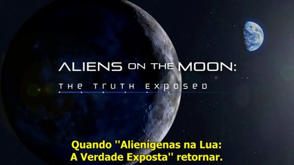 Alienígenas na Lua HD - Parte 2 de 2