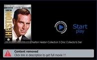 Download Charlton Heston Collection 3 Disc Collector's Set Movie Full Length Movie HD DVD Quality