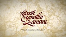 Klasik Sanatlar Zamanı 4. Bölüm ( Klasik Sanatların Felsefesi )