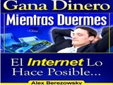 Ganar Dinero Mientras Duermes   Com Ganar Dinero Mientras Duermes El Libro