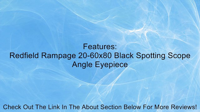 Redfield 114651Rampage 20-60x80mm Angled Spotting Scope Review