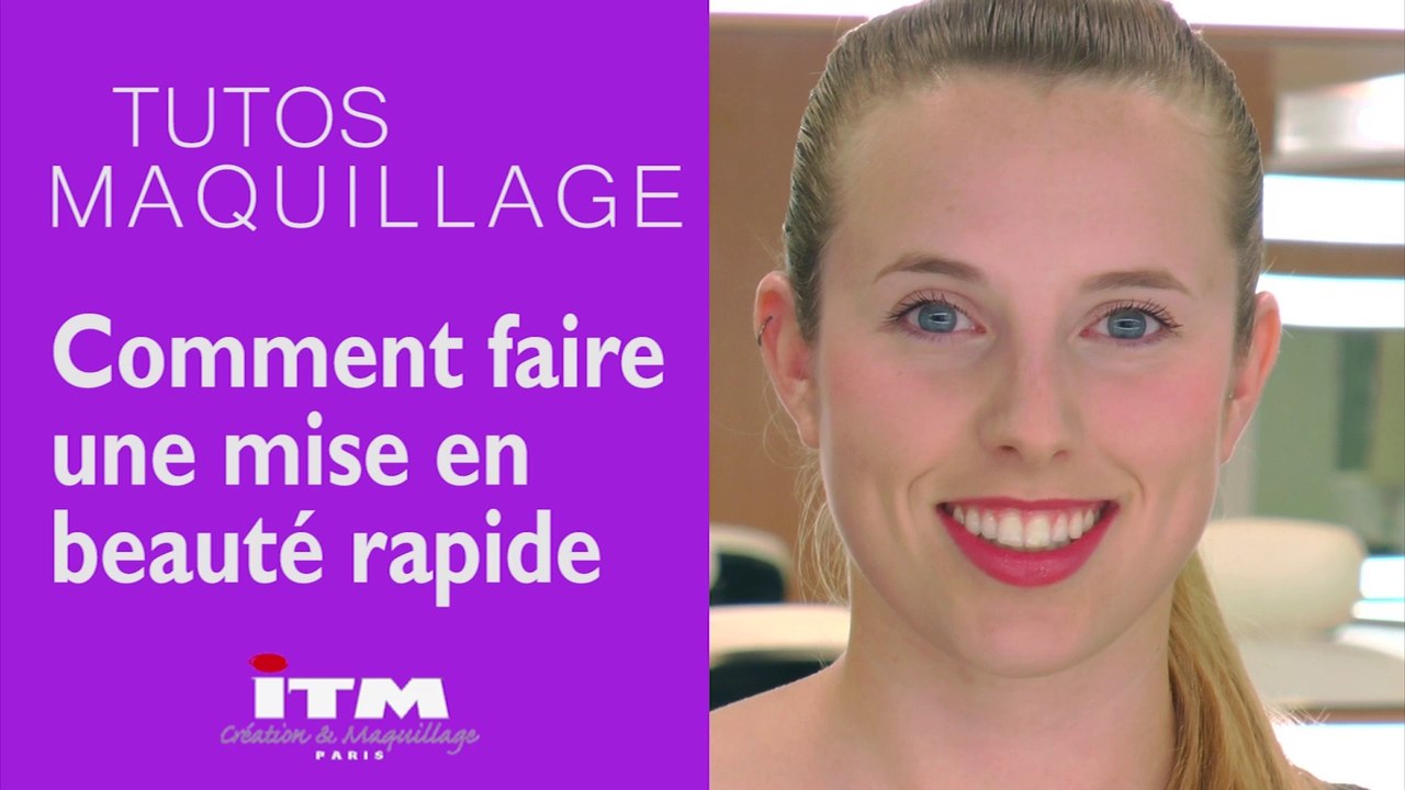 Maquillage - Comment faire une mise en beauté rapide