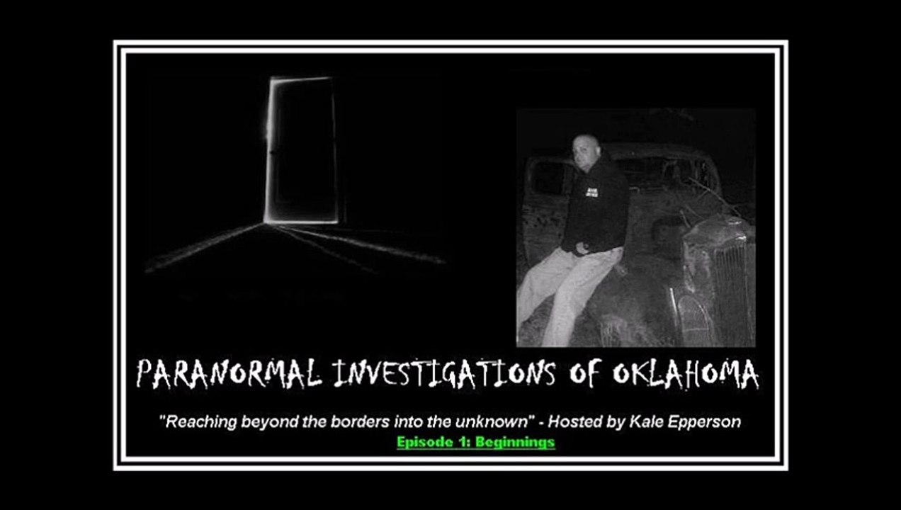 Paranormal Investigations of Oklahoma Podcast Show Episode 1 Beginnings