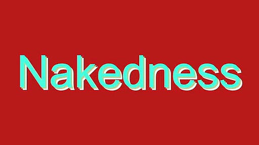 How to Pronounce Nakedness