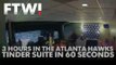 3 hours in the Atlanta Hawks Tinder suite in 60 seconds