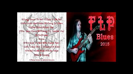 FLP - Blues 2015 Full Album