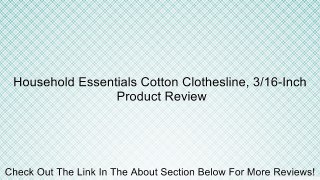 Household Essentials Cotton Clothesline, 3/16-Inch Review