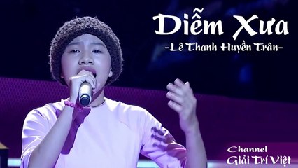 Diễm Xưa - Lê Thanh Huyền Trân - The Voice Kids 2014 - Phiên bản thu âm với giọng ca cực kì sâu lắng
