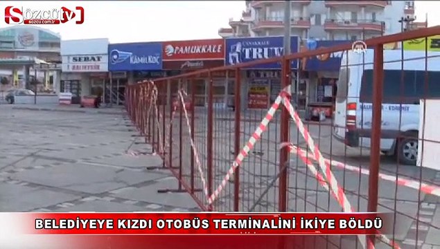 Belediyeye kızdı otobüs terminalini ikiye böldü