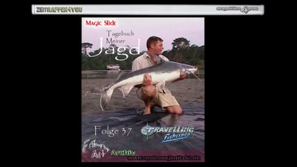 Tagebuch Meiner Jagd Teil 37 Travelling Fisherman