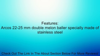 Arcos 22-25 mm Double Melon Baller Review