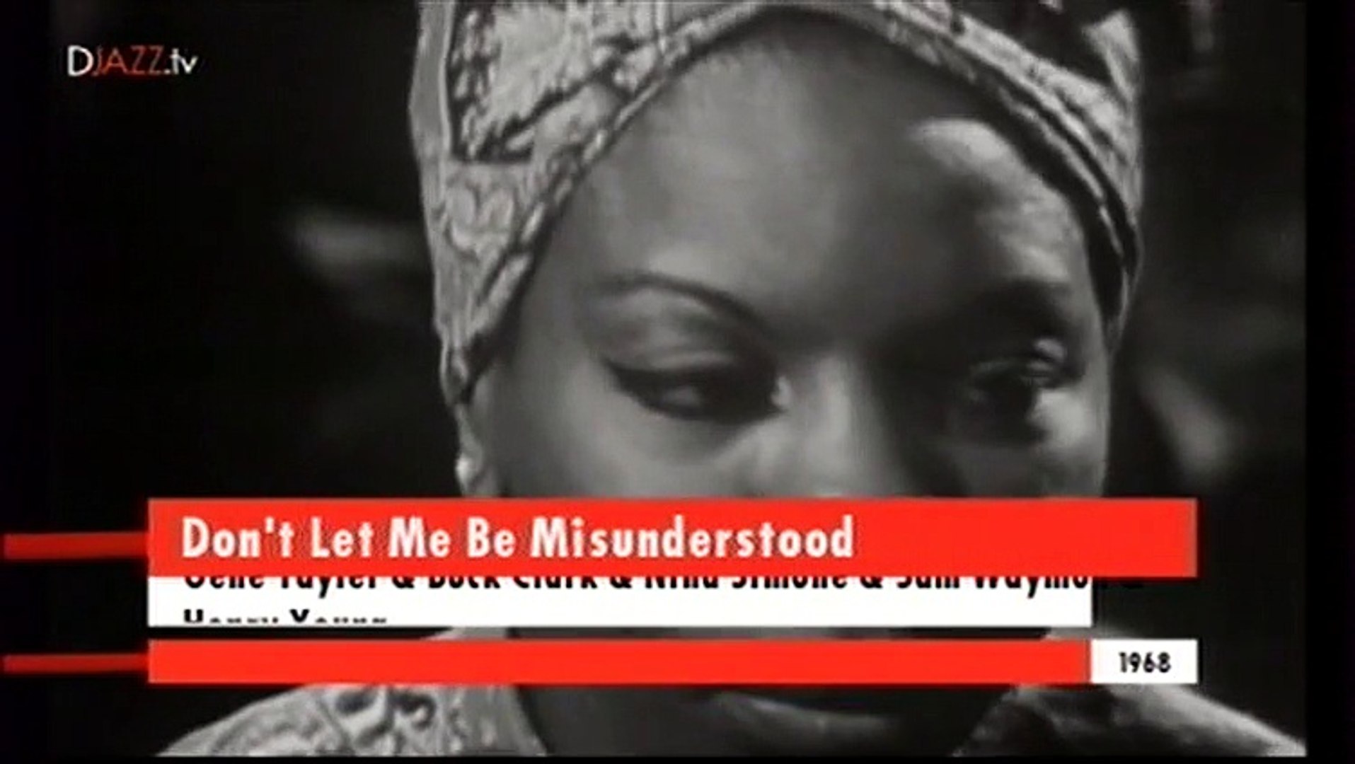 Nina Simone Don T Let Me Be Misunderstood Video Dailymotion
