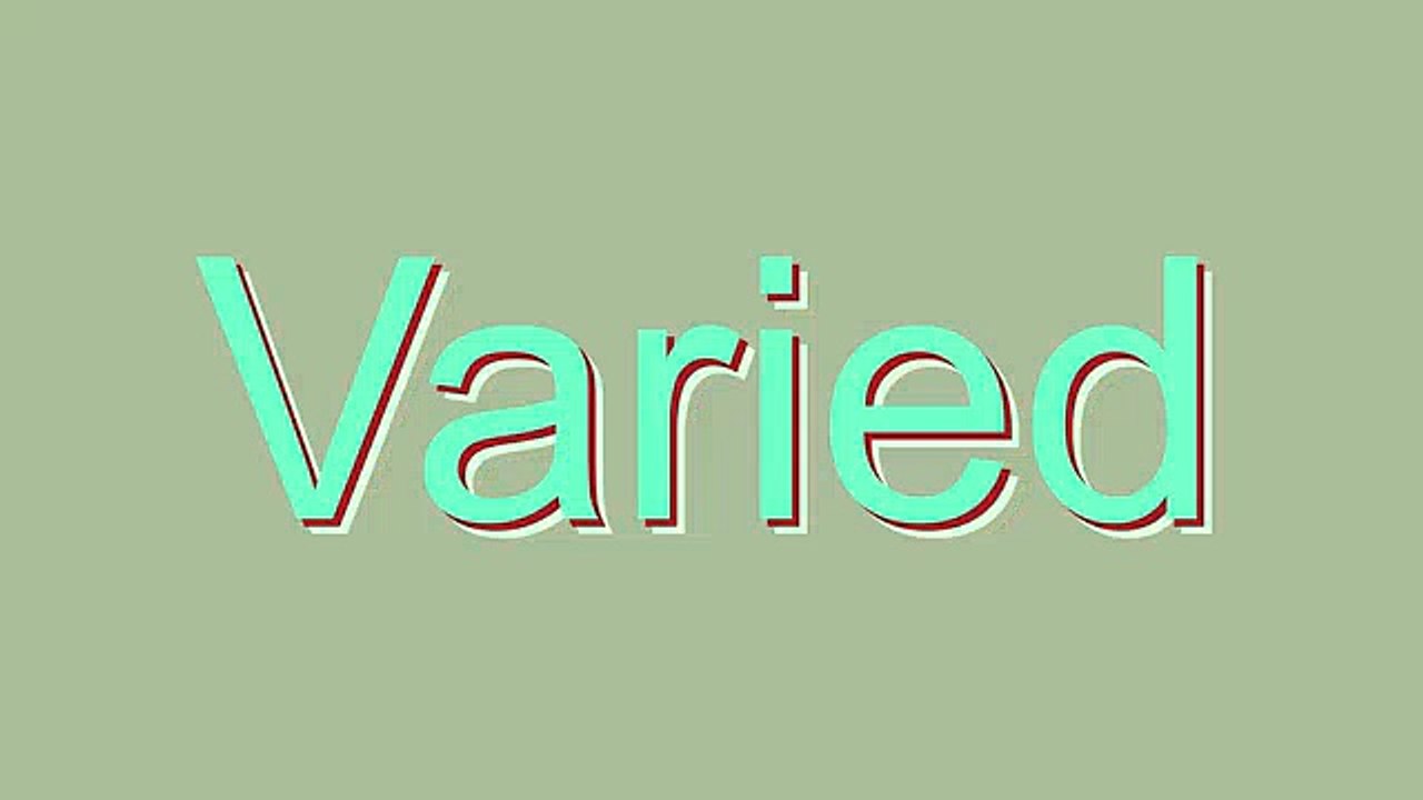 How to Pronounce Varied