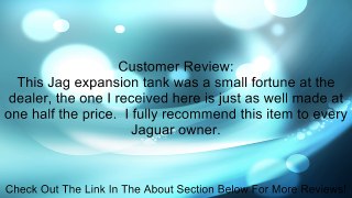 B812 C2S46861 1X438K218AG 02-08 Jaguar Coolant Expansion / Header Tank With Cap X-Type 02 03 04 05 06 07 08 Review