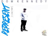 [ DOWNLOAD MP3 ] Dom Kennedy - Represent (I Like That) [Explicit] [ iTunesRip ]