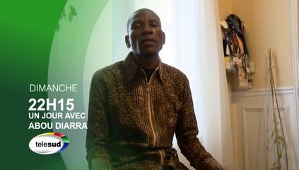 Bande annonce  Un jour avec Abou Diarra dimanche à 22h15 sur telesud