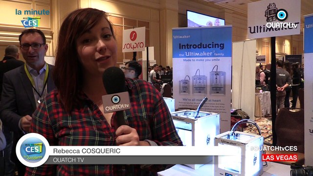la minute CES S02E23 : Ultimaker, nouvelles imprimantes 3D