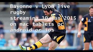 watch Bayonne vs Lyon rugby live online
