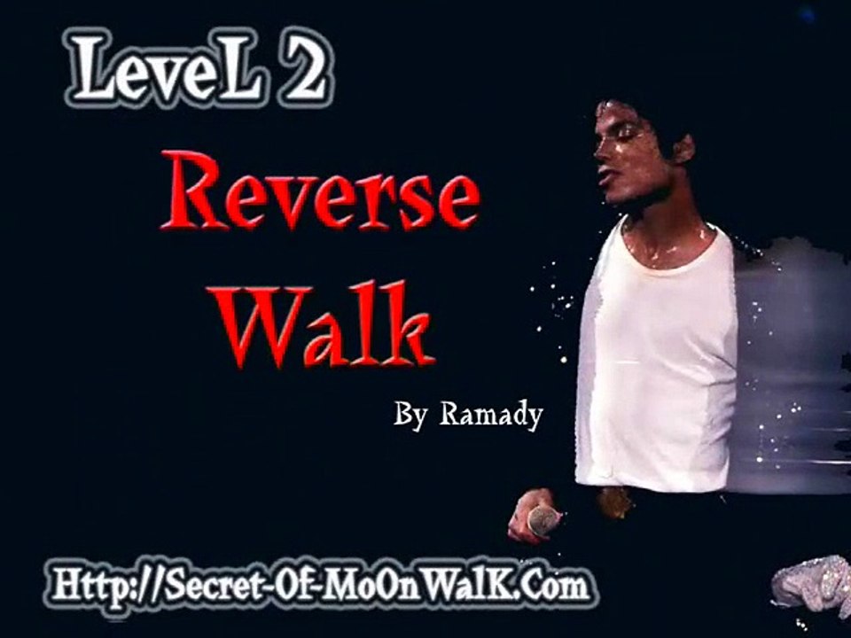 michael jackson_Level_2_Reverse_Walk