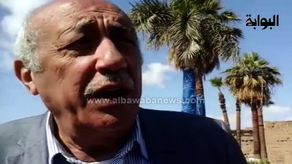 فتحي سند: هناك تقصير في حق الأقصر من  الحكومة والإعلام