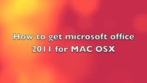 How to get Microsoft office for MAC