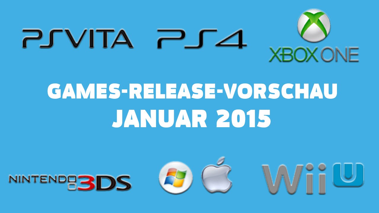 Games-Release-Vorschau – Januar 2015