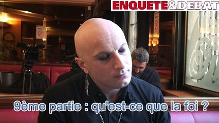 Interview de Morgan Priest (partie 9) : qu'est-ce que la foi ?